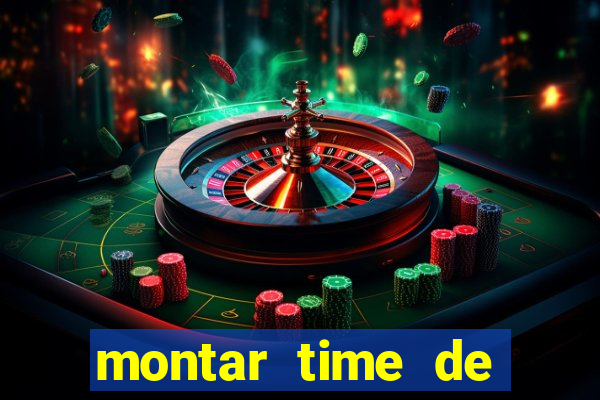 montar time de futebol online